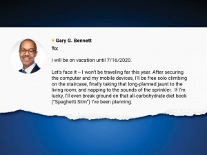 Snapshot of Gary Bennett starts his out of office emails with a humorous message.