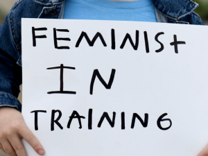 Feminist in Training Sign